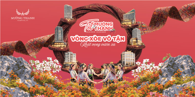 vong-xoe-thai-tet-muong-thanh